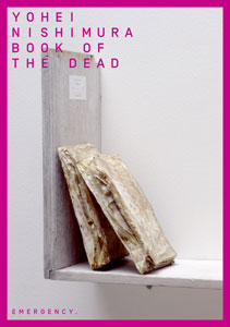 Yohei Nishimura: Book of the Dead