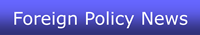 Foreign Policy News
